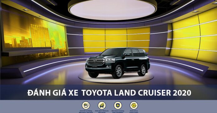 Đánh giá Toyota Land Cruiser 2020