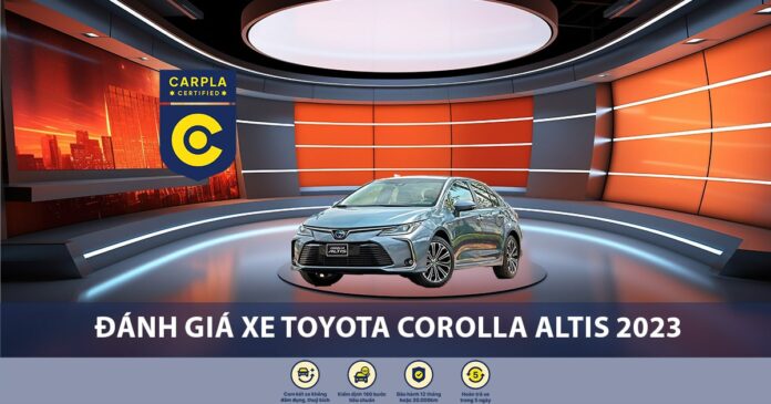 đánh giá Toyota Corolla Altis 2023