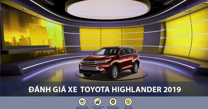 Đánh giá Toyota Highlander 2019