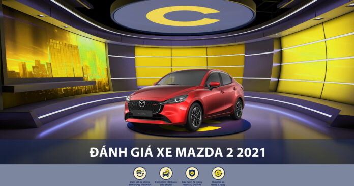 avt đánh giá xe Mazda 2 2021
