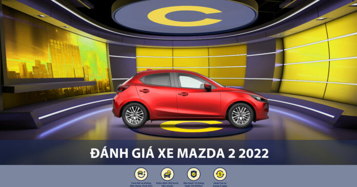 avt đánh giá xe Mazda 2 2022