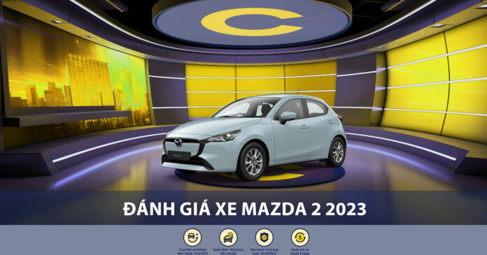 avt đánh giá xe Mazda 2 2023