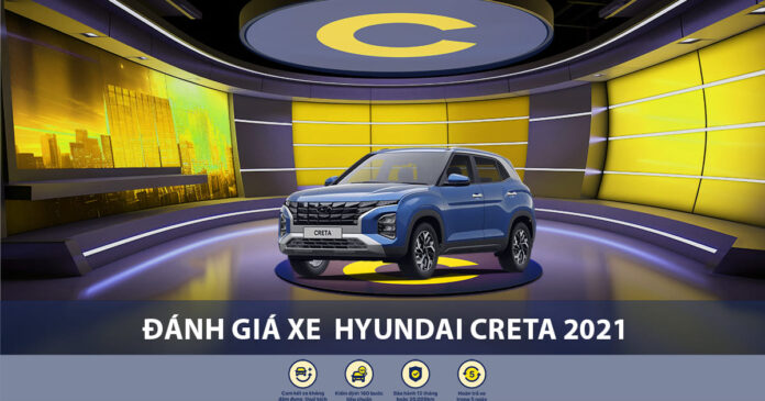Đánh giá xe Hyundai Creta 2021