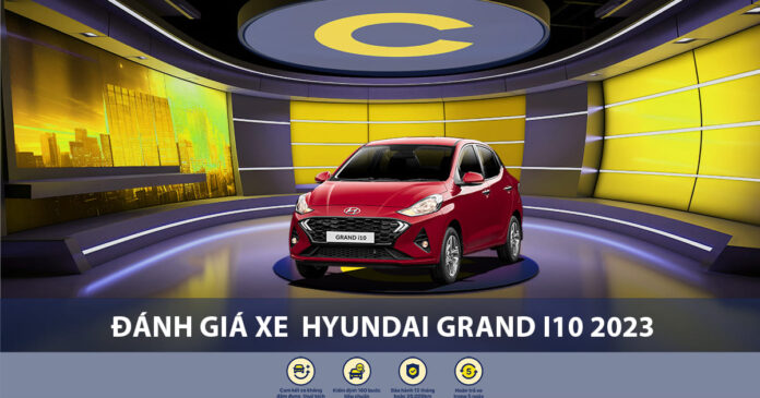 Đánh giá Hyundai Grand I10 2023
