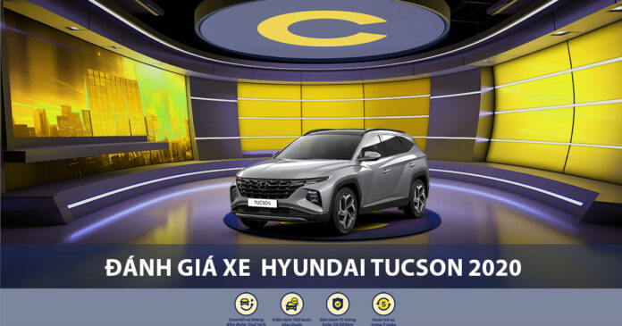 Đánh giá xe Hyundai Tucson 2020