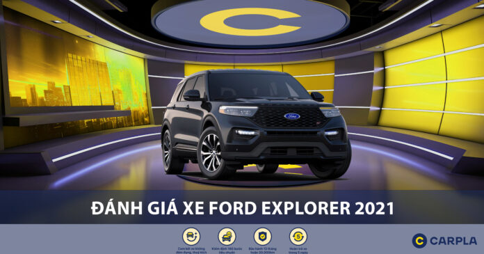 Đánh giá xe Ford Explorer 2021