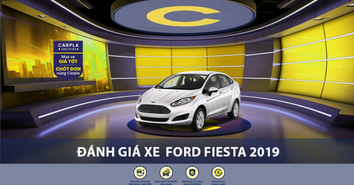 Đánh giá xe Ford Fiesta 2019