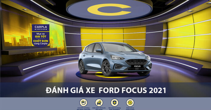 Đánh giá xe Ford Focus 2021