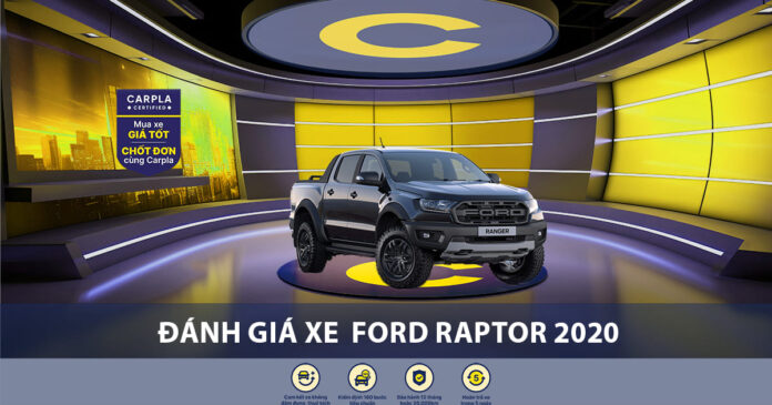 Đánh giá xe Ford Raptor 2020