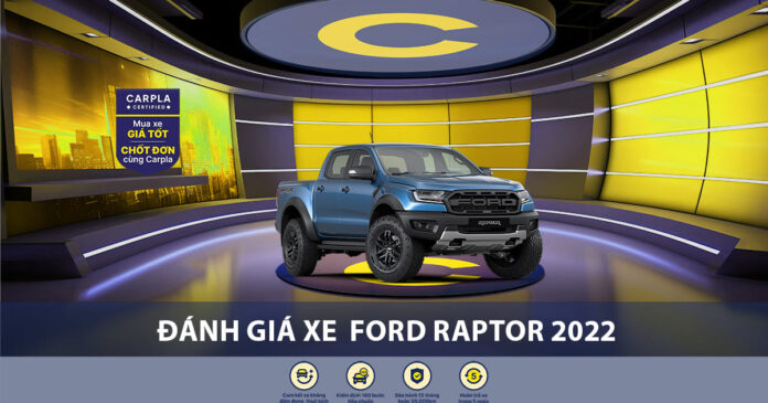đánh giá xe Ford Raptor 2022