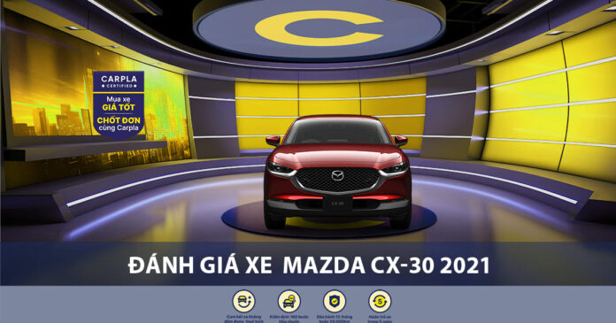 Đánh giá xe Mazda CX-30 2021