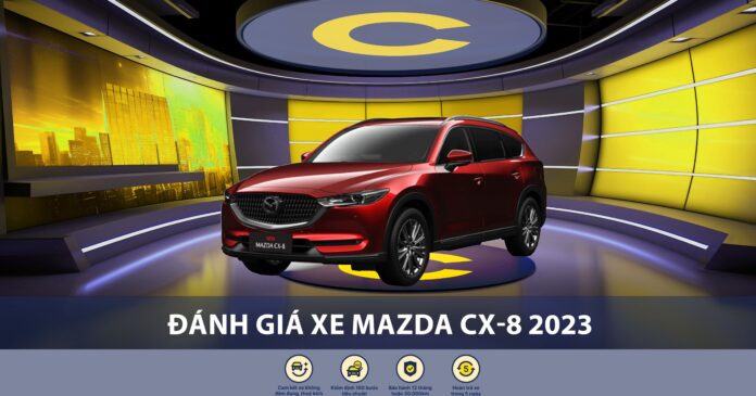 Đánh giá xe Mazda CX-8 2023