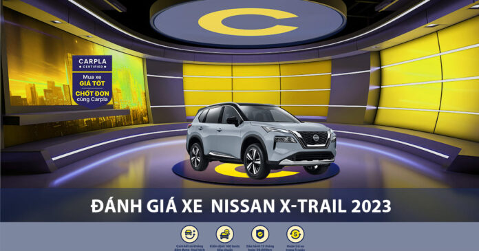 Đánh giá xe Nissan X-Trail 2023