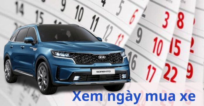 Xem ngày tốt mua xe theo tuổi