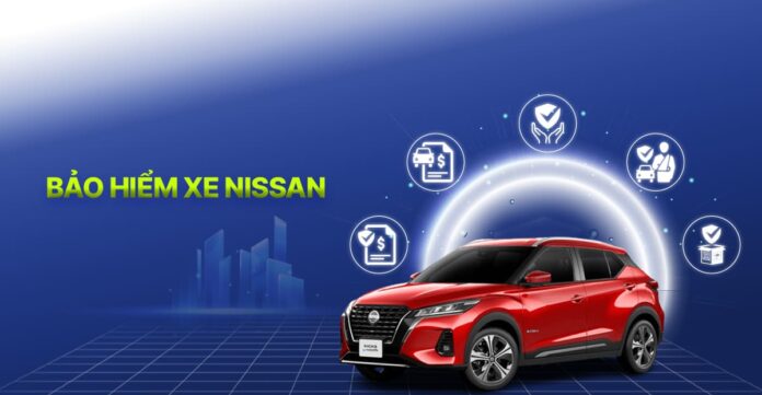 Bảo hiểm xe ô tô Nissan