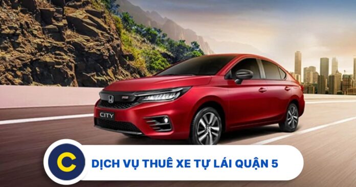 giá cho thuê xe tự lái Quận 5