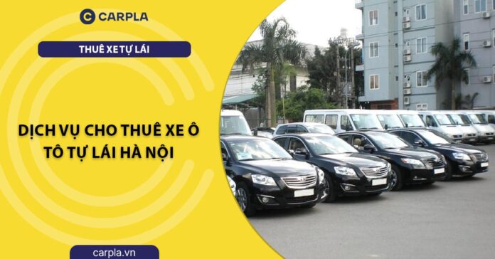 Thuê xe tự lái Hà Nội